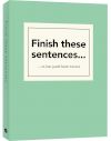 Finish these sentences